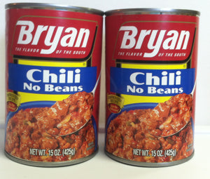 Bryan Chili With Out Beans the Flavor of the South Two 15 Oz Cans